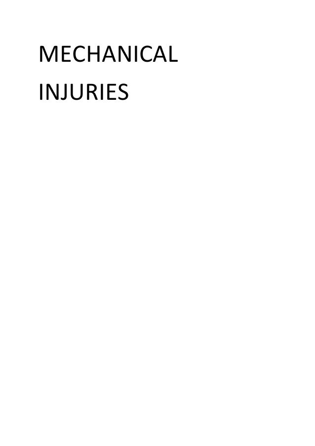 mechanical injuries mechanical injury