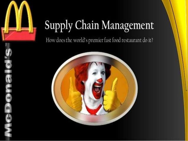 mcdonalds supply chain management case study mcdonalds supply chain management case study