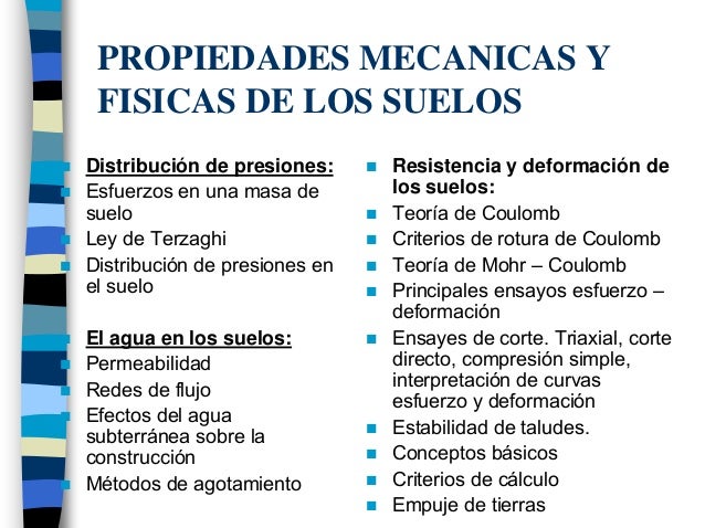 Cuales Son Las Propiedades Mecanicas Del Suelo
