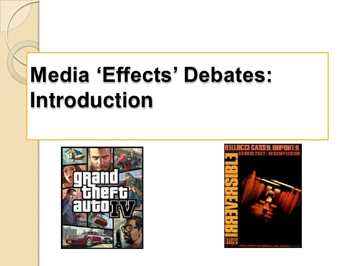 media effects debate essays In media studies, media psychology, communication theory and sociology, media influence and media effects are topics relating to mass media and media culture effects on individual or audience thought, attitudes and behavior. media effects debate essays In media studies, media psychology, communication theory and sociology, media influence and media effects are topics relating to mass media and media culture effects on individual or audience thought, attitudes and behavior.