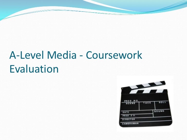 as level media studies coursework evaluation as level media studies coursework evaluation
