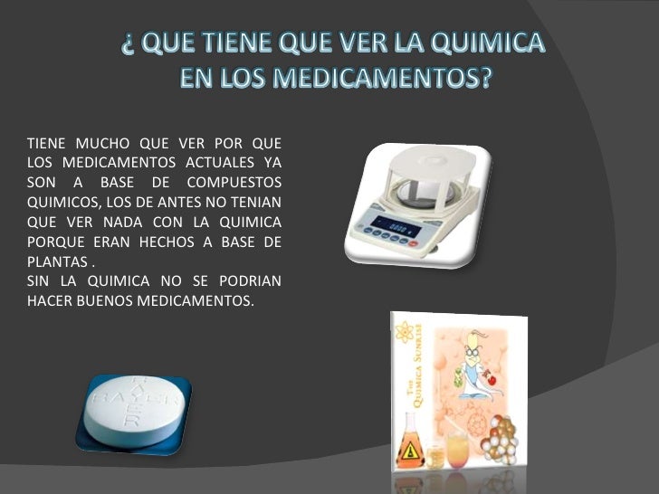Medicamentos y sus componentes quimicos Medicamentos y sus componentes quimicos