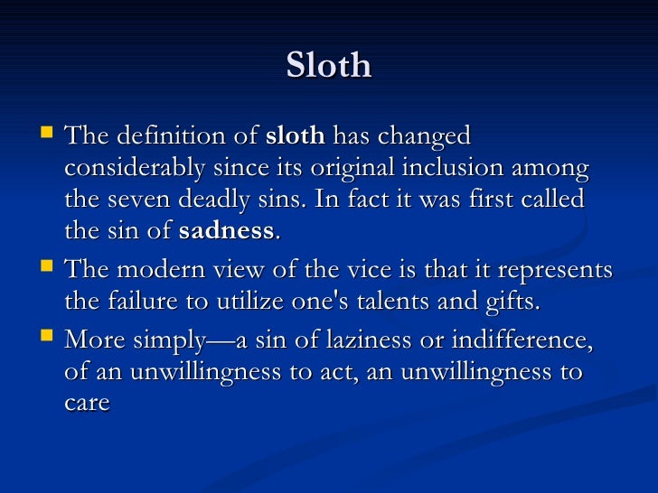 7 deadly sins meaning of sloth