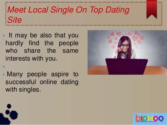 The biggest dating site