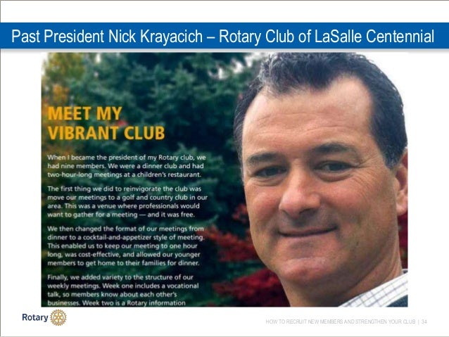 HOW TO RECRUIT <b>NEW MEMBERS</b> AND STRENGTHEN YOUR CLUB | 34 Past President Nick <b>...</b> - how-to-recruit-new-members-and-strengthen-your-club-34-638