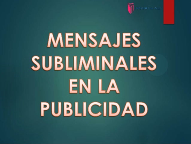 Mensajes Subliminales En La Publicidad | mensajes subliminales slideshare upload share and party Mensajes Subliminales En La Publicidad | mensajes subliminales slideshare upload share and party