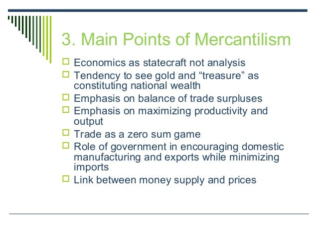 characteristics of mercantilism characteristics of mercantilism