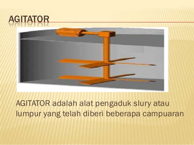 Agitator Adalah Indobeta Agitator Adalah Indobeta
