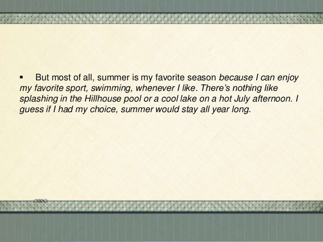 Summer Is My Favorite Season Essay