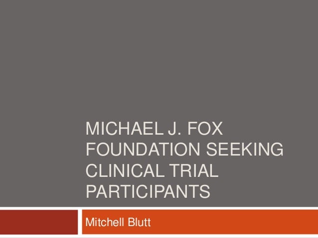 michael j fox clinical trials michael j fox foundation seeking clinical trial participants michael j fox clinical trials michael j fox foundation seeking clinical trial participants