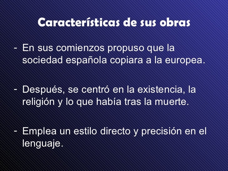 Miguel de Unamuno caracteristicas Miguel de Unamuno caracteristicas
