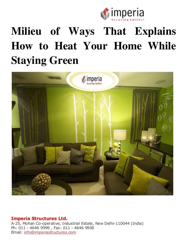 milieu of ways that explains how to heat your home while staying green milieu of ways that explains how to heat your home while staying green