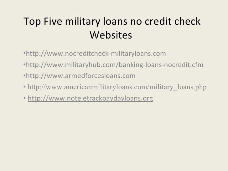 Top 5 Sites of Military Loans No Credit Check