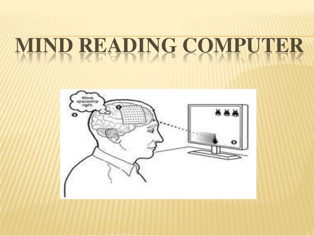 mind reading computers research papers Now mind reading has real-world, practical applications about this research is its proof that subvocalization can be a computer interface. mind reading computers research papers Now mind reading has real-world, practical applications about this research is its proof that subvocalization can be a computer interface.