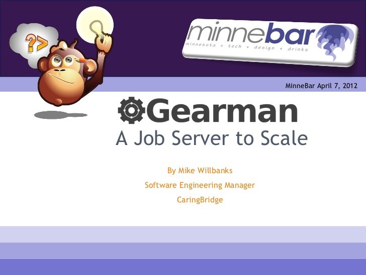 Gearman A Job Server made for Scale
