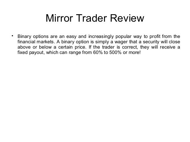 Mirror trade binary options