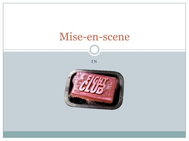 Mise en scene essay