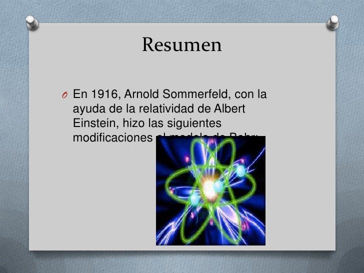 Modelo de sommerfeld Modelo de sommerfeld