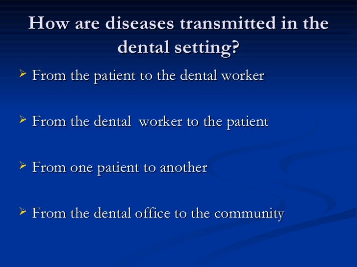 Infection Control in Dentistry