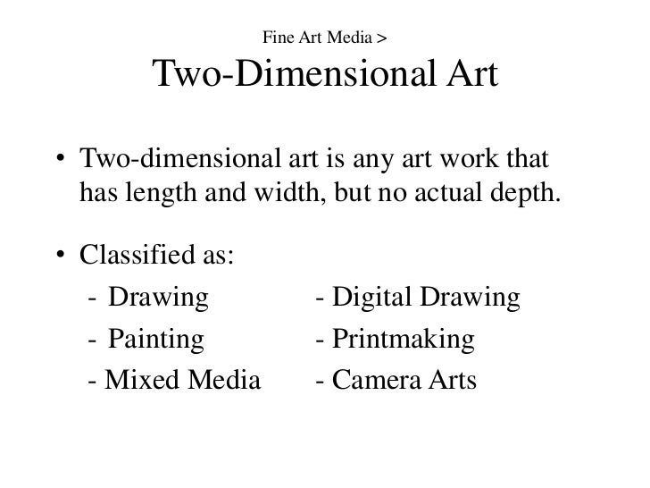 TwoDimensional Fine Art Media