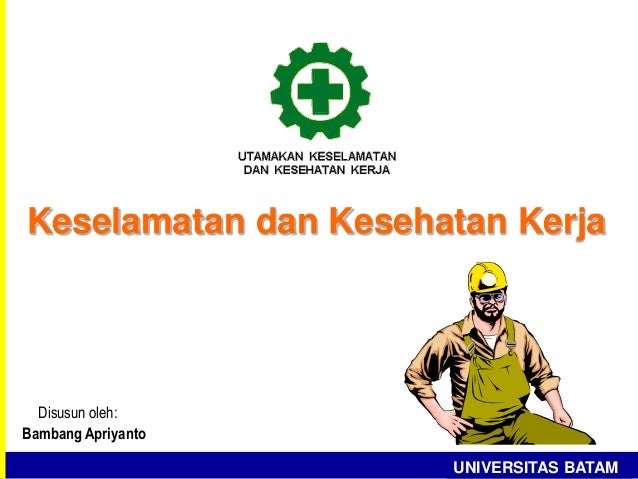artikel keselamatan dan kesehatan lingkungan kerja artikel keselamatan dan kesehatan lingkungan kerja