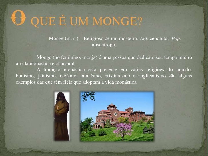 Nos Mosteiros A Principal Atividade Dos Monges Era