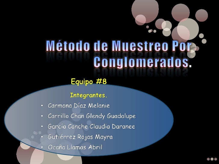 MéTodo De Muestreo Por Conglomerados