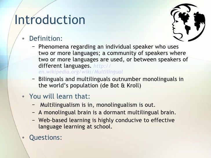 Multilingualism, The Brain &  Based Learning