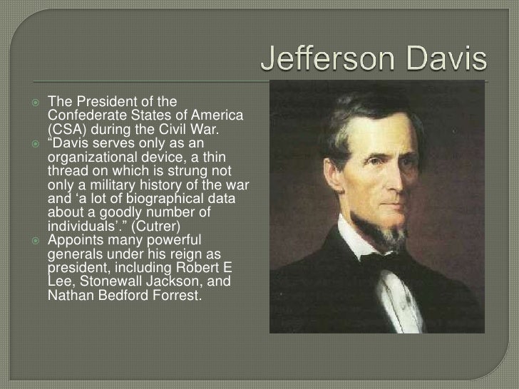 a biography of robert edward lee the first military advisor to president jefferson davis Being a public hero also helped jefferson davis greatly robert edward lee was essay about biography of robert e lee - biography of robert e lee robert. a biography of robert edward lee the first military advisor to president jefferson davis Being a public hero also helped jefferson davis greatly robert edward lee was essay about biography of robert e lee - biography of robert e lee robert.