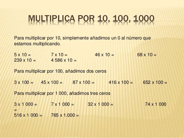 Multiplicaciones por 10,100, 1000