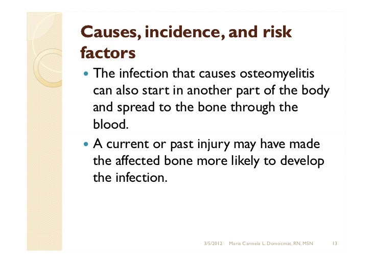 Bone and joint infections Osteomyelitis, Septic Arthritis