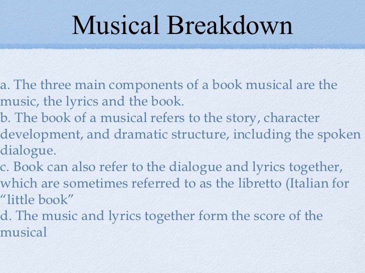 what are the composition of a musical play