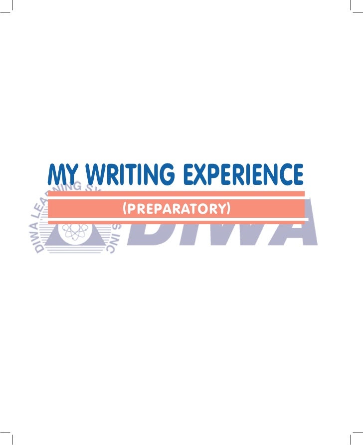 my writer my writing experience preparatory my writer my writing experience preparatory