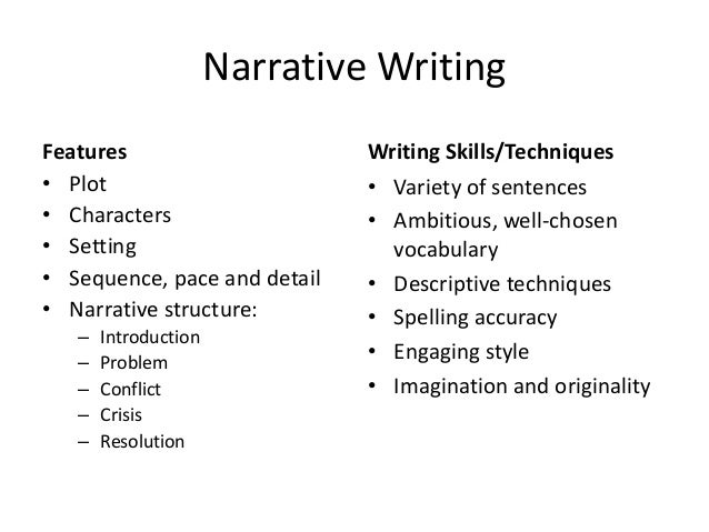 What are the features of narrative essay