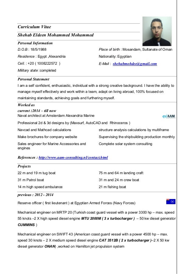 mechanical engineer curriculum vitae format naval architect and mechanical marine engineer shehab eldeen cv 2 mechanical engineer curriculum vitae format naval architect and mechanical marine engineer shehab eldeen cv 2