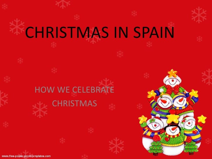 navidad en españa spain christmas traditions