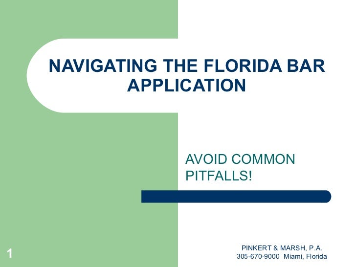 Navigating the florida bar application 2012v2