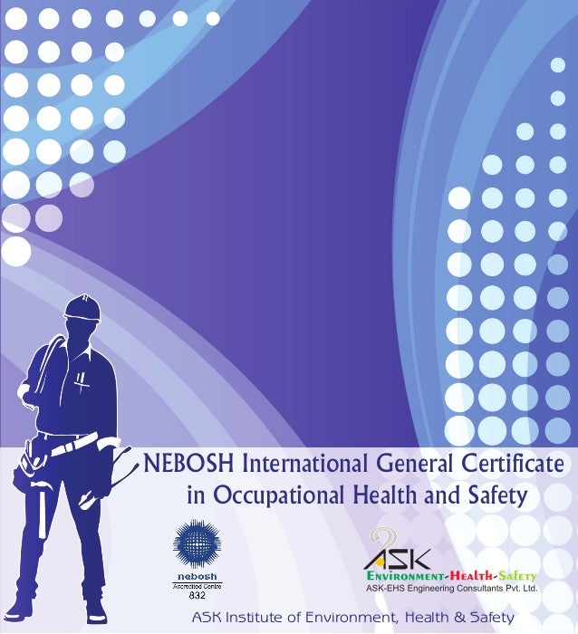 nebosh general cert notes Nebosh national general certificate in occupational health & safety is required but candidates should note the assessment includes a requirement to write. nebosh general cert notes Nebosh national general certificate in occupational health & safety is required but candidates should note the assessment includes a requirement to write.