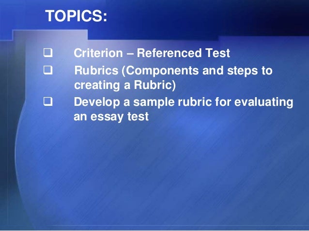 Rubrics for essay type of test