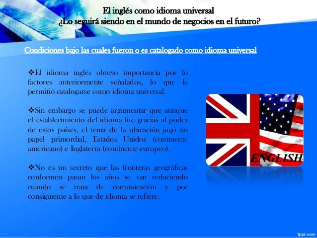 Negociadores internacionales, El inglés como idioma universal, ¿Lo se…