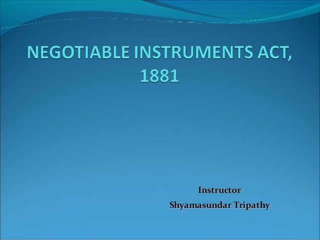 latest case study on negotiable instrument act 1881 Here you can find the mcqs on negotiable instruments act with answers this multiple questions on negotiable instruments act 1881 can be considered for mcq’s on business law or mcq’s on legal aspect of business for mba, bba, bcom, bcs ect. latest case study on negotiable instrument act 1881 Here you can find the mcqs on negotiable instruments act with answers this multiple questions on negotiable instruments act 1881 can be considered for mcq’s on business law or mcq’s on legal aspect of business for mba, bba, bcom, bcs ect.
