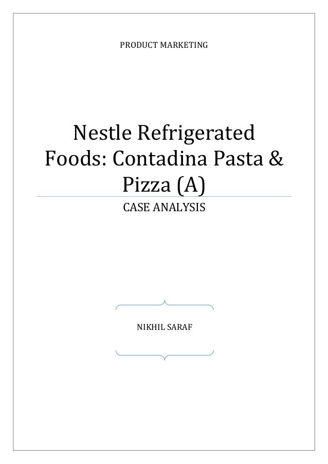 case study of nestle refrigerated foods contadina pasta pizza a Nestle refrigerated foods contadina pasta pizza a hbr case solution & harvard case analysis using the concentrate team methodology they uncover that the majority of the current anti-drug promotion is worthless. case study of nestle refrigerated foods contadina pasta pizza a Nestle refrigerated foods contadina pasta pizza a hbr case solution & harvard case analysis using the concentrate team methodology they uncover that the majority of the current anti-drug promotion is worthless.