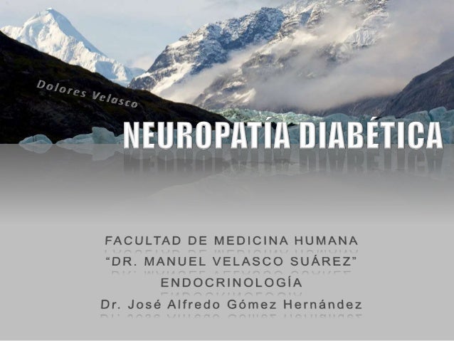 Neuropatía diabética periferica y visceral Neuropatía diabética periferica y visceral