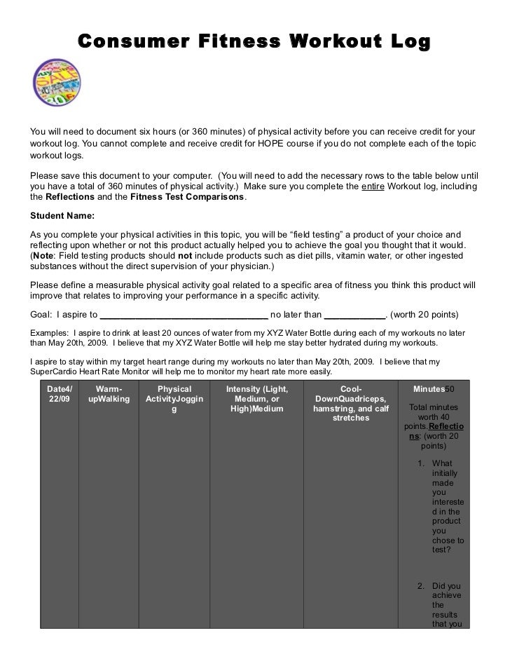 flvs consumer fitness workout log Educing my mile run my physical fitness goal is most important to me he effort to run that physical activity log discuss changes you can make in your workout . flvs consumer fitness workout log Educing my mile run my physical fitness goal is most important to me he effort to run that physical activity log discuss changes you can make in your workout .