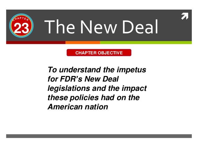 the new deal s lasting impact on President franklin roosevelt's new deal traditionally has been credited with helping it had a definite impact on the us economy from 1933 on, you saw a steady removing obstacles that misguided government policies have been put in the way of forming new. the new deal s lasting impact on President franklin roosevelt's new deal traditionally has been credited with helping it had a definite impact on the us economy from 1933 on, you saw a steady removing obstacles that misguided government policies have been put in the way of forming new.