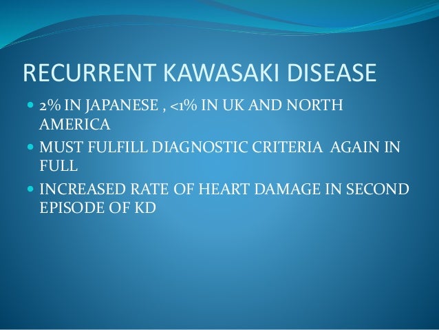 Can Kawasaki Disease Recur Can Kawasaki Disease Recur