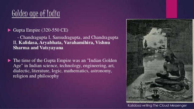 Kalidasa and the golden age Kalidasa and the golden age