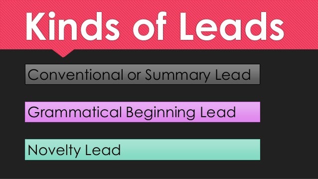 types of news lead news leads