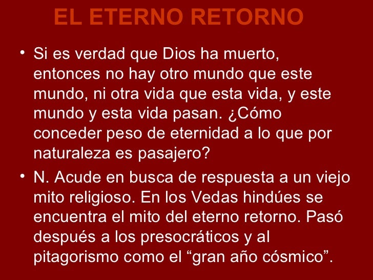 el eterno retorno de nietzsche el eterno retorno de nietzsche