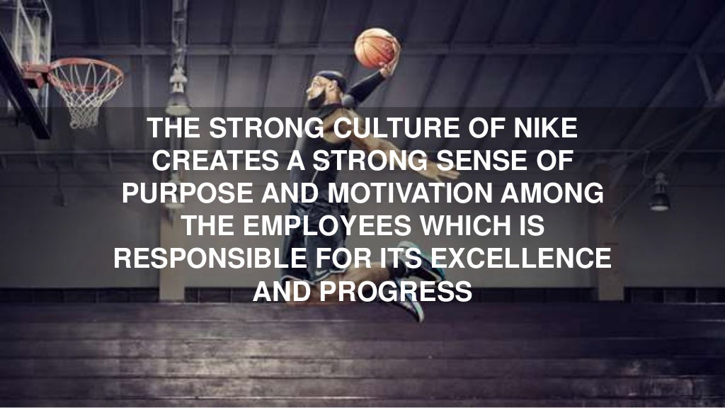 THE STRONG CULTURE OF NIKE(09)